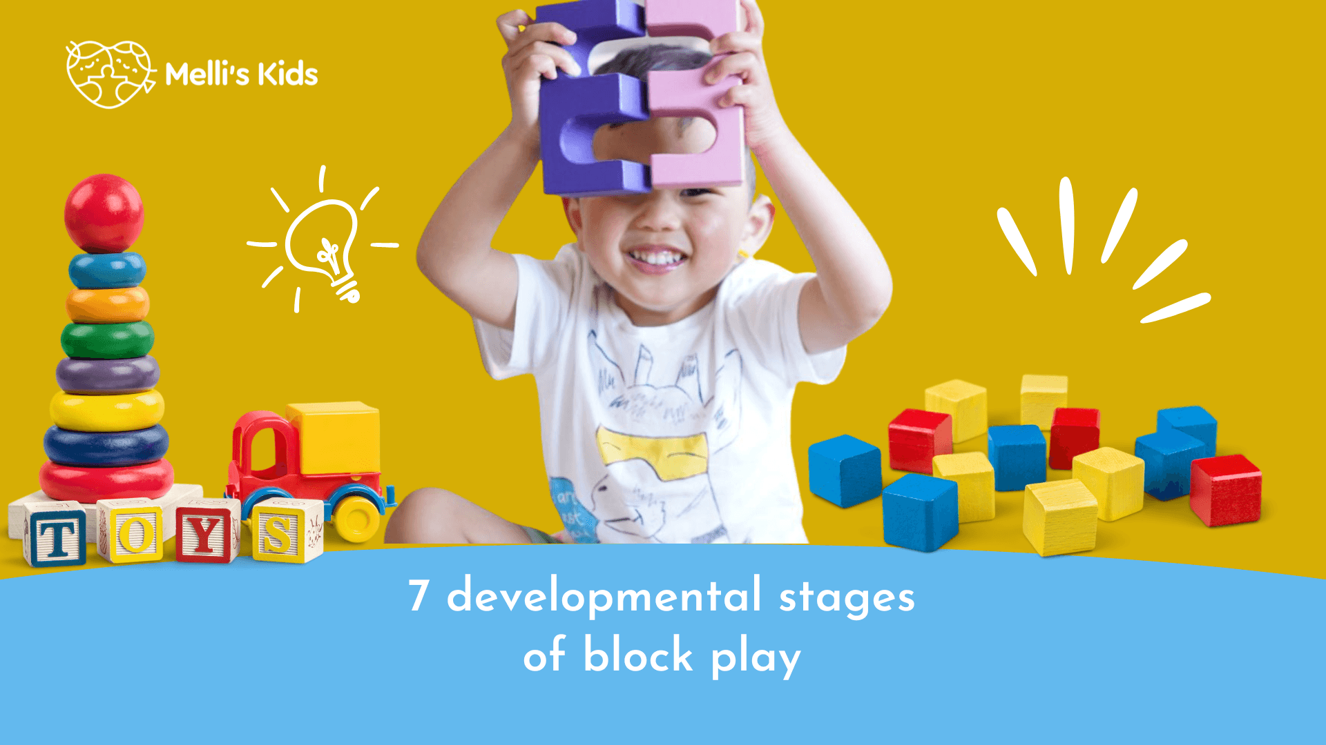 7 developmental stages of block play - Melli's Kids