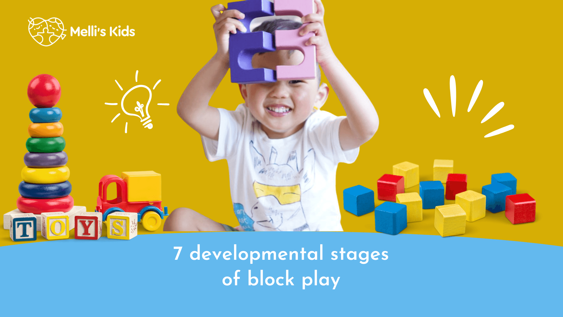 7 developmental stages of block play – Melli's Kids