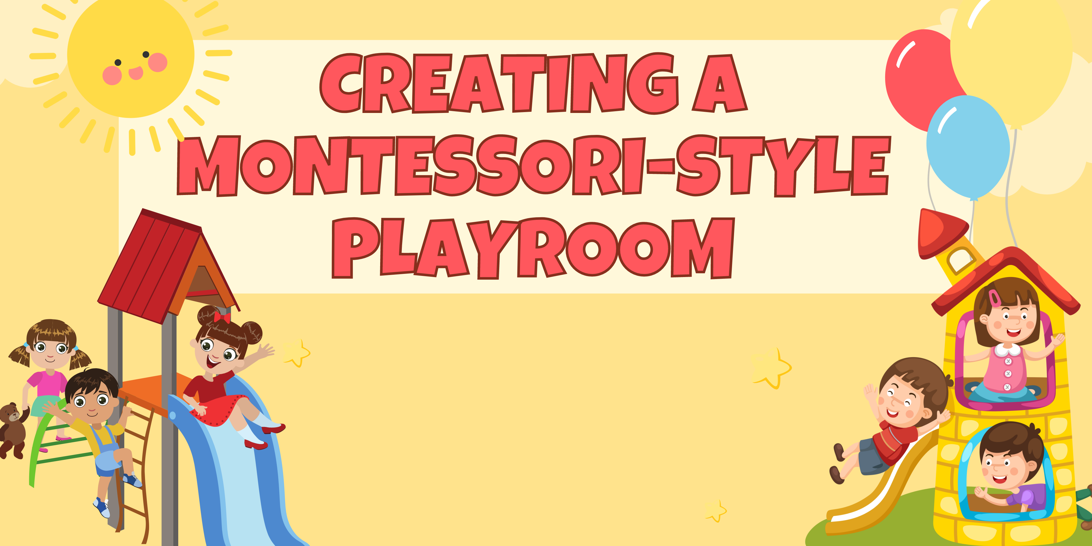 Creating a Montessori-Style Playroom: Choosing the Right Montessori Educational Toys