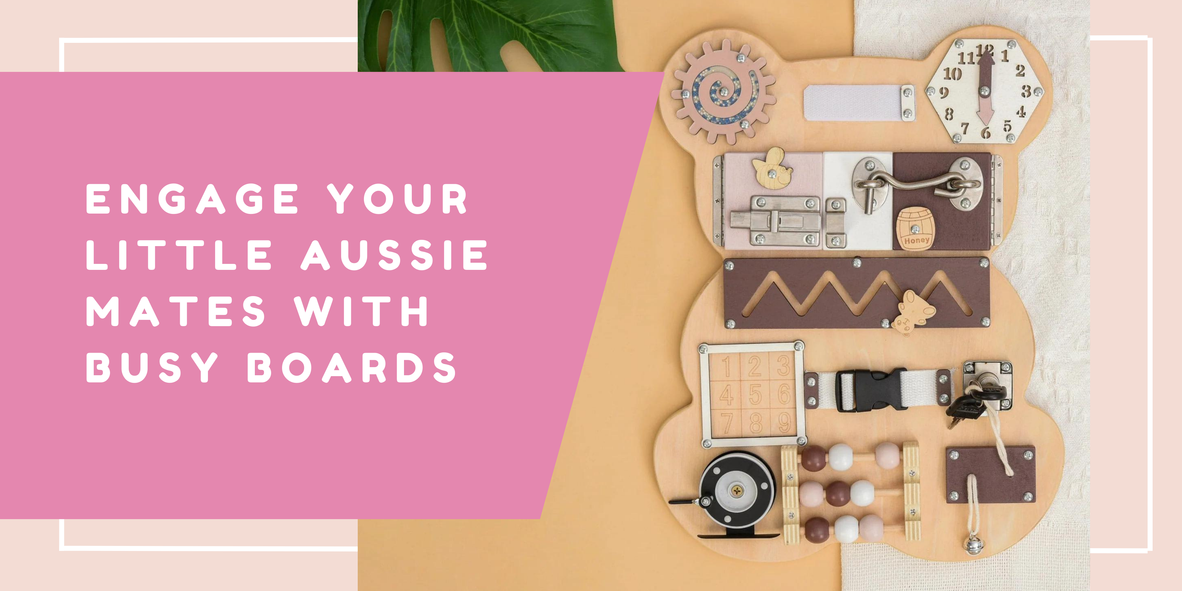 Engage Your Little Aussie Mates with Busy Boards: A Must-Have for Modern Aussie Mummies