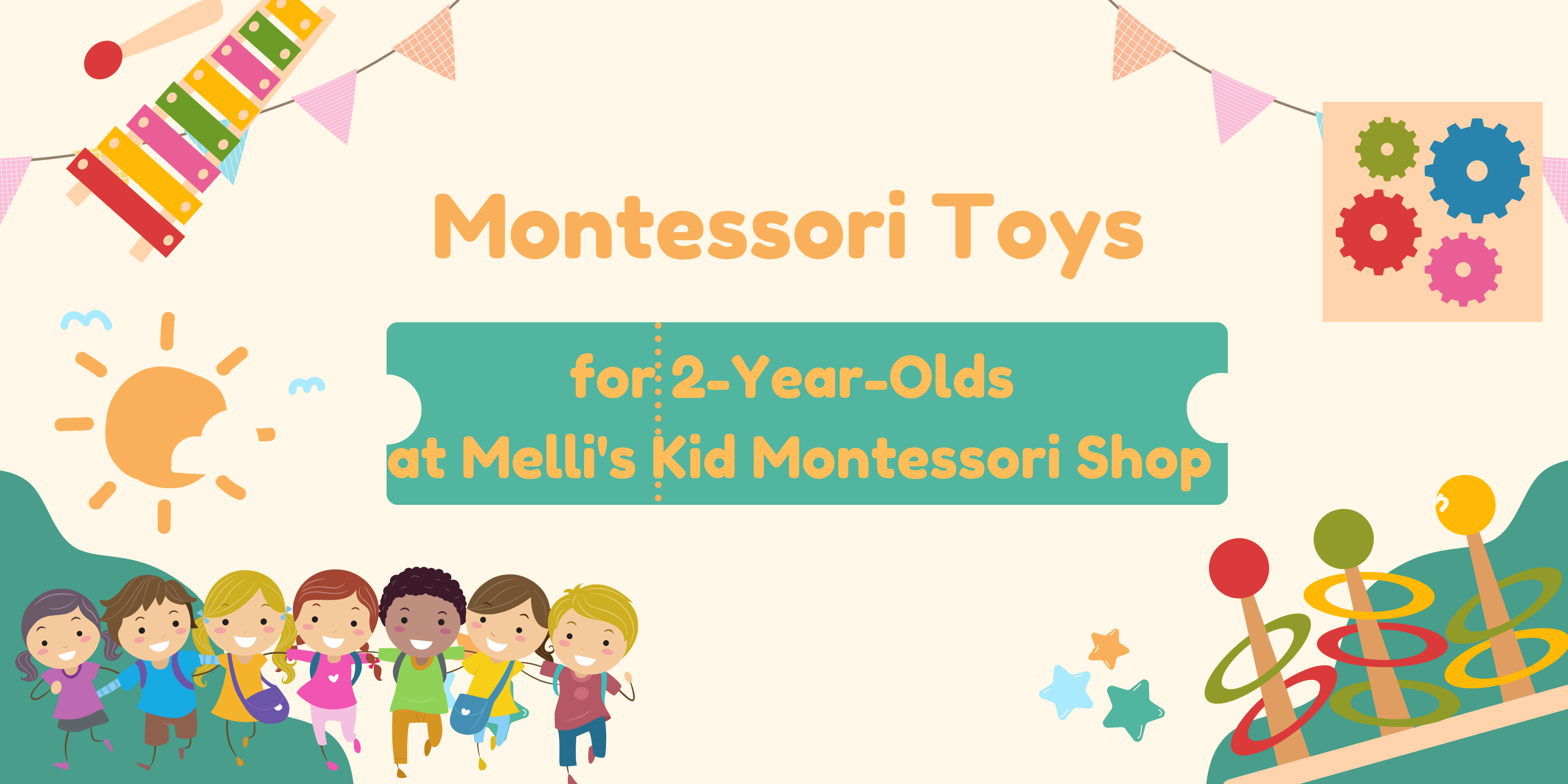 Montessori Toys for 2-Year-Olds at Melli's Kid Montessori Shop